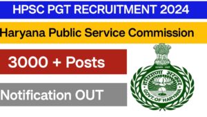 HPSC PGT Recruitment 2024