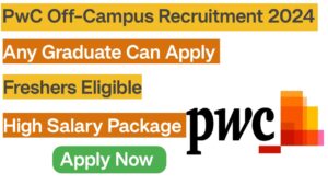 PwC off-Campus Hiring 2024