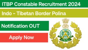 ITBP Constable Recruitment 2024.