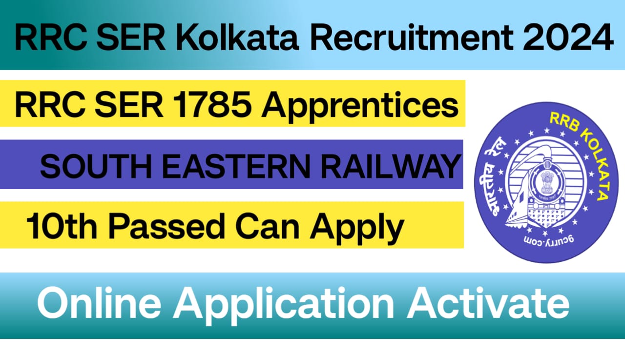 RRC SER Kolkata Recruitment 2024