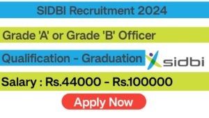 SIDBI Recruitment 2024